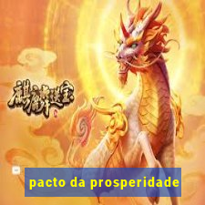 pacto da prosperidade